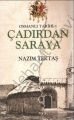 Osmanlı Tarihi 1 - Çadırdan Saraya