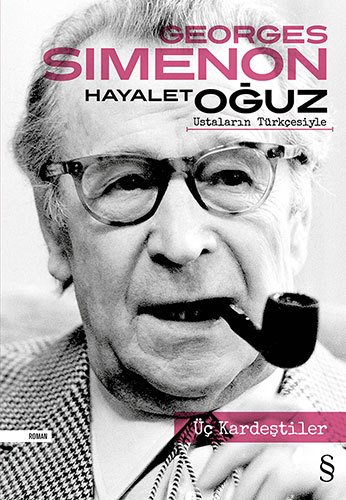 Üç Kardeştiler, Georges Simenon
