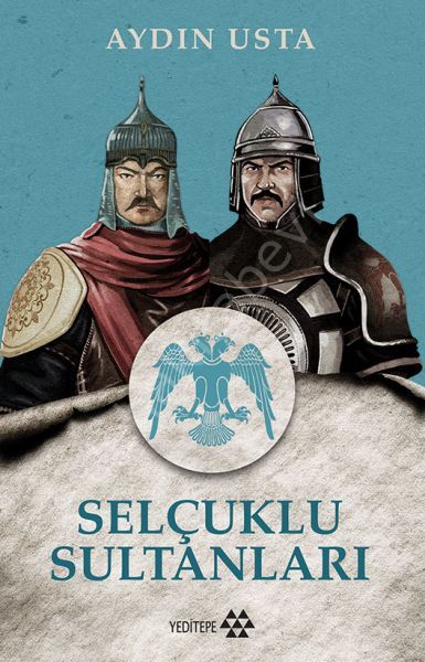 Selçuklu Sultanları, Yeditepe Yayınevi
