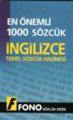 Fono En Önemli 1000 Sözcük İngilizce Temel Sözcük Hazinesi