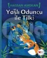 YAŞLI ODUNCU İLE TİLKİ, Hassan Amekan