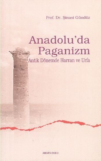 Anadoluda Paganizm  Antik, Ankara Okulu Yayınları