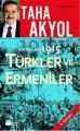 Ortak Acı 1915 Türkler ve Ermeniler, Taha Akyol, Doğan Kitap