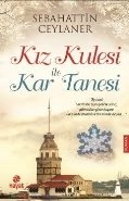 Kız Kulesi ile Kar Tanesi, Sebahattin Ceylaner