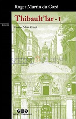 Thibault'lar 1, Roger Martin du Gard