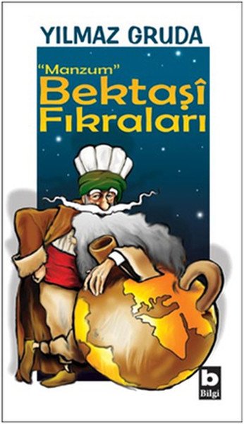 Bektaşi Fıkraları, Yılmaz Akbaş