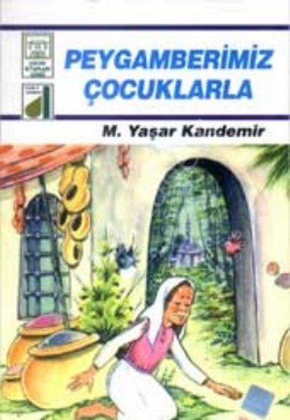 Peygamberimiz Çocuklarla, Damla Yayınevi