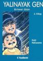 Yalınayak Gen 2 Ertesi Gün, Keiji Nakazawa