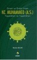 Örnek ve Önder İnsan Hz. Muhammed (a.s.) Yaşadıkları ve Yaşattıkları