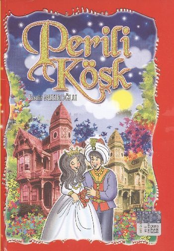 Perili Köşk, Kadir Mısıroğlu, Sebil Yayınevi