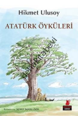 Atatürk Öyküleri, Hikmet Ulusoy
