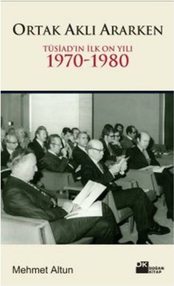 Ortak Aklı Ararken, Mehmet Altun, Doğan Kitap