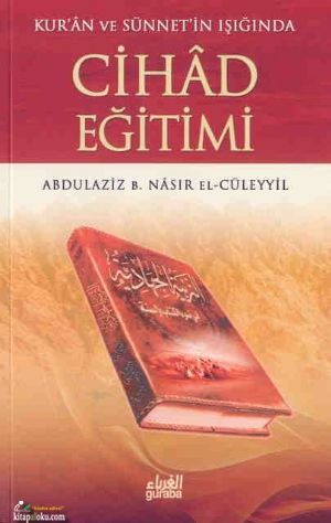 Cihad Eğitimi, Guraba Yayınları