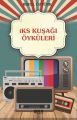 İKS Kuşağı Öyküleri, Birol Öztürk