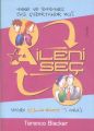 Aileni Seç, Terence Blacker