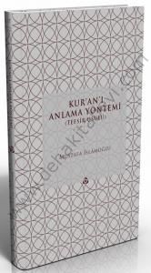 Kuran'ı Anlama Yöntemi (Tefsir Usulü) - Ciltli