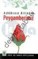 ASABIN DİLİNDEN PEYGAMBERİMİZ
