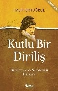Kutlu Bir Diriliş, Halit Ertuğrul