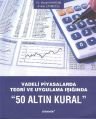 Vadeli Piyasalarda Teori ve Uygulama Işığında ''50 Altın Kural'', Murad Kayacan, Literatür