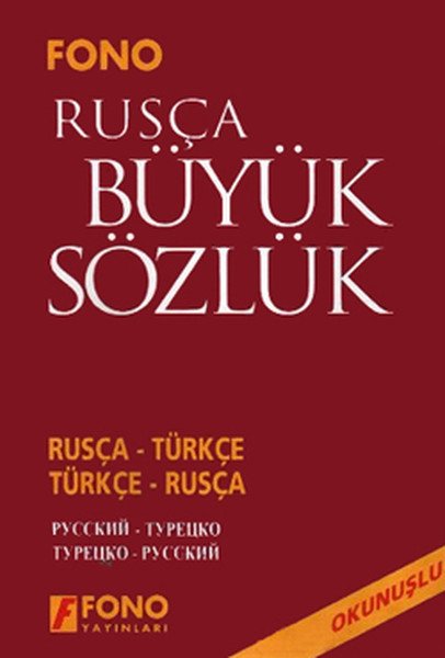 Fono Rusça Büyük Sözlük Rusça Türkçe Türkçe Rusça Okunuşlu