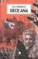 Gece Ana, Kurt Vonnegut