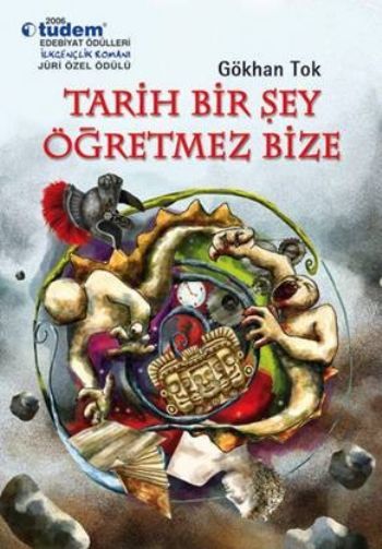 Tarih Bir Şey Öğretmez Bize, Gökhan Tok