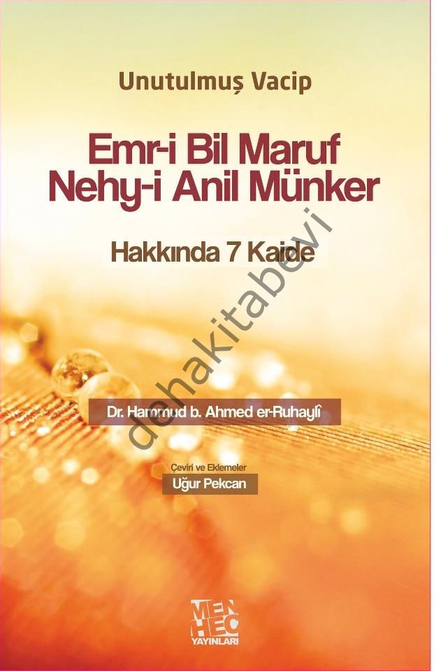 Emri Bil Mauruf Nehyi Anil Münker Hakkında 7 Kaide, Menheç