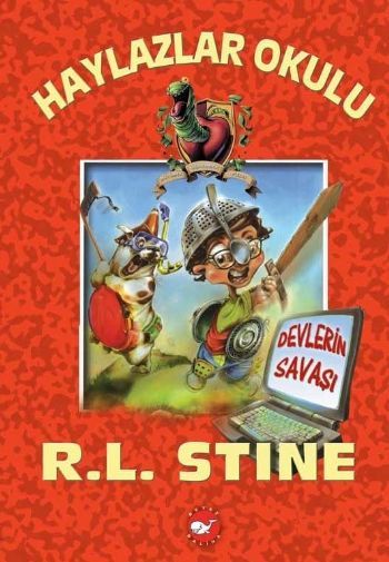 Devlerin Savaşı Haylazlar Okulu 12, R. L. Stine