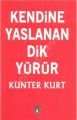 Kendine Yaslanan Dik Yürür, Dorlion Yayınevi