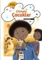Çikolata Çocuklar, Orhan Bilir