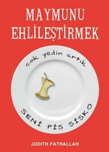 Maymunu Ehlileştirmek, Judith Fathallah