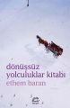 Dönüşsüz Yolculuklar Kitabı, Ethem Baran, İletişim