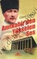 Anıtkabir´den Yükselen Ses