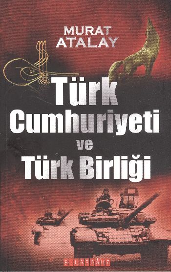 Türk Cumhuriyeti Ve Türk Birliği, Murat Atalay