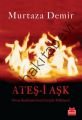 Ateş-i Aşk, Murtaza Demir
