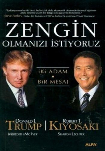 Zengin Olmanızı İstiyoruz, Donald J. Trump