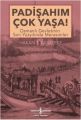 Padişahım Çok Yaşa, Hakan T. Karateke