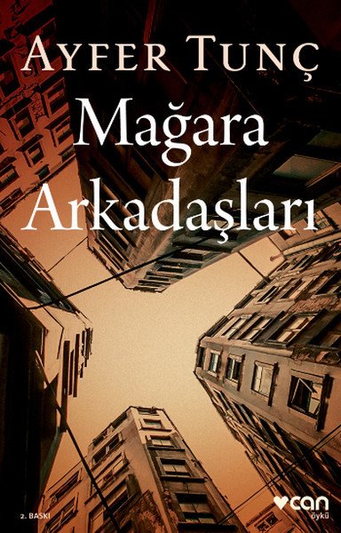 Mağara Arkadaşları, Ayfer Tunç
