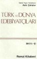 Türk ve Dünya Edebiyatçıları Cilt: 3 (L-Q), Aziz Çalışlar, Remzi Kitabevi