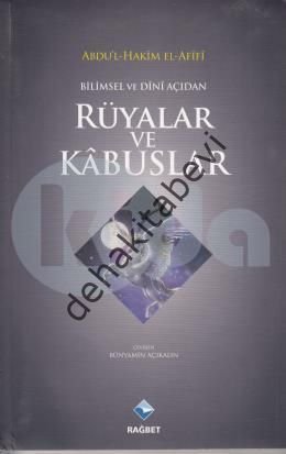 Bilimsel ve Dini Açıdan Rüyalar ve Kabuslar