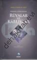 Bilimsel ve Dini Açıdan Rüyalar ve Kabuslar