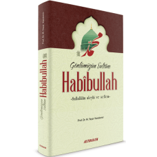 Gönlümüzün Sultanı Habibullah, M.Yaşar Kandemir