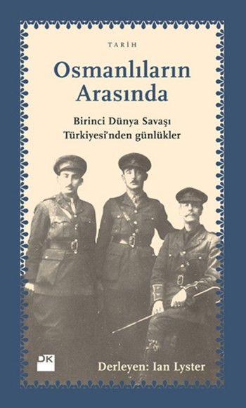 Osmanlıların Arasında, Derleme, Doğan Kitap