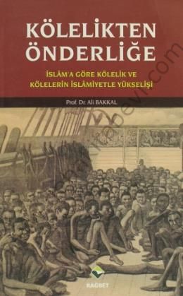 Kölelikten Önderliğe