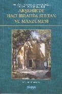 Akşehirde Hacı İbrahim Sultan ve Manzumesi, Ali Kozan