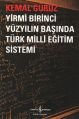 Yirmi Birinci Yüzyılın Başında Türk Milli Eğitim Sistemi, Kemal Gürüz