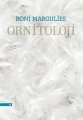 Ornitoloji, Roni Margulies