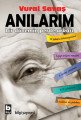 Anılarım Bir Dönemin Perde Arkası, Vural Savaş