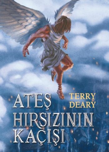 Ateş Hırsızının Kaçışı, Terry Deary
