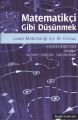 Matematikçi Gibi Düşünmek; Lisans Matematiği İçin Bir Kılavuz - Kevin Houston
